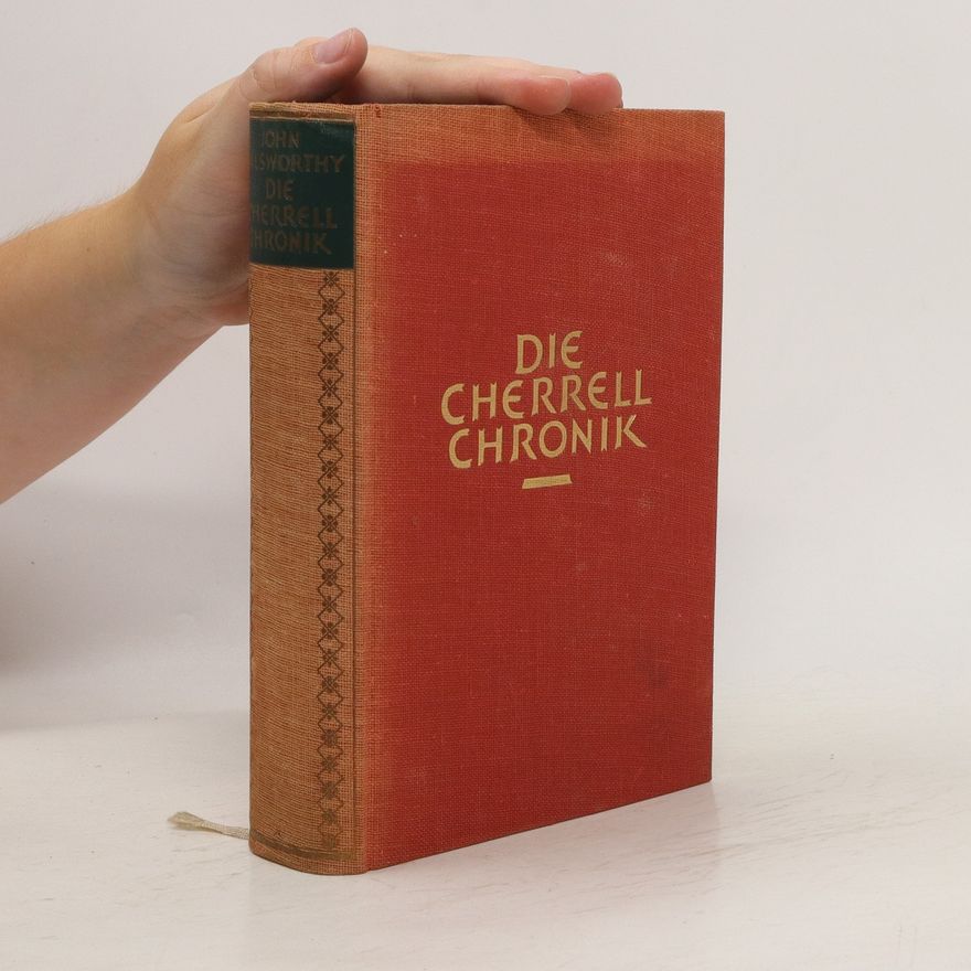 John Galsworthy Die Cherrell Chronik