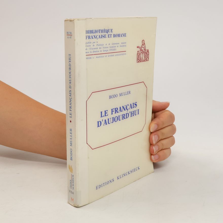 Bodo Müller Le français d'aujourd'hui