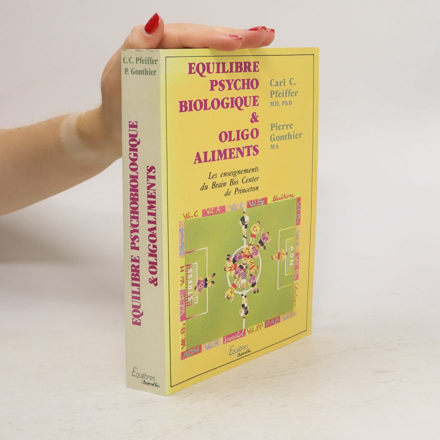 Pierre Gonthier Equilibre psycho-biologique & oligo-aliments
