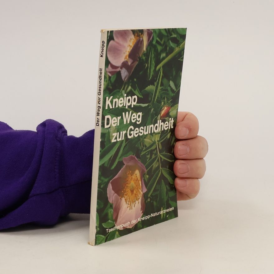 Autorenkollektiv Der Weg zur Gesundheit