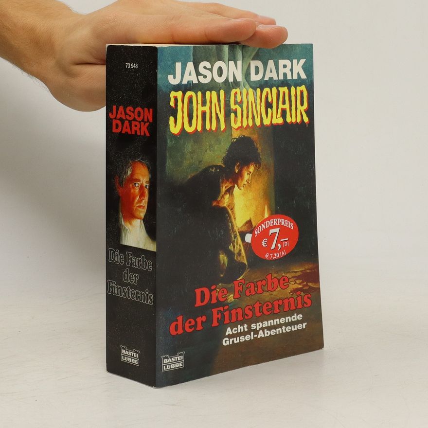 Jason Dark Die Farbe der Finsternis