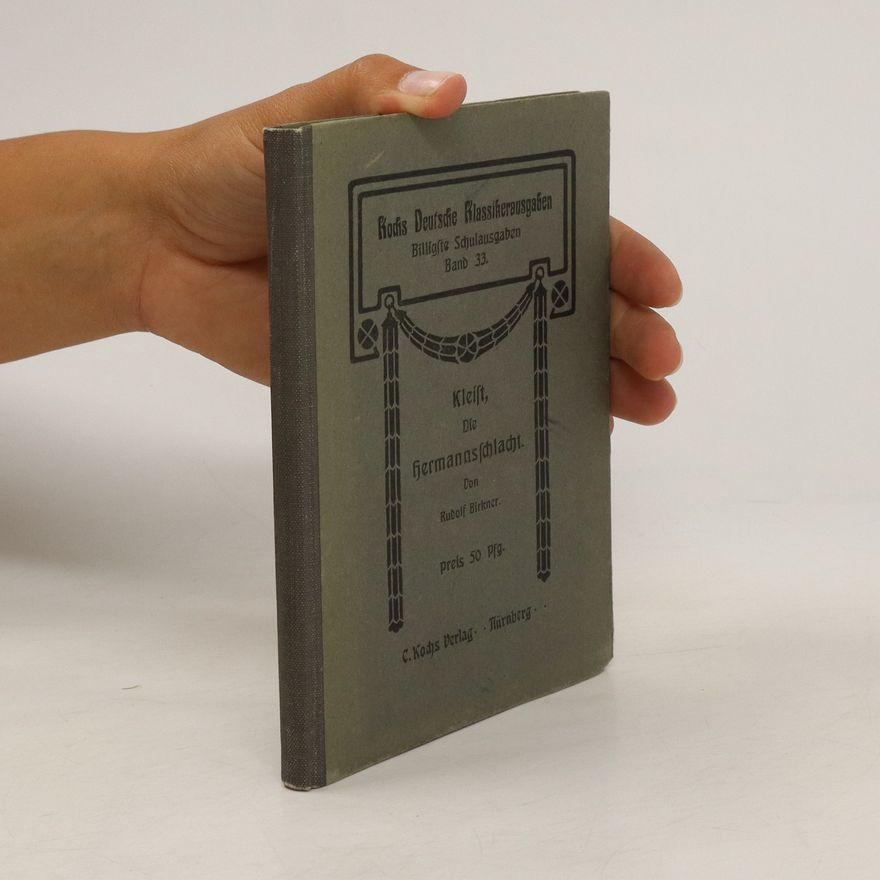 Heinrich von Kleist Die Hermannsschlacht