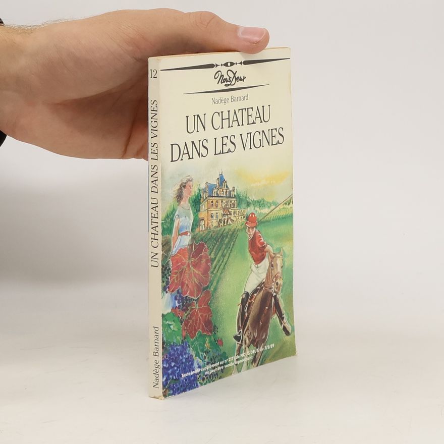 Nadège Barnard Un château dans les vignes