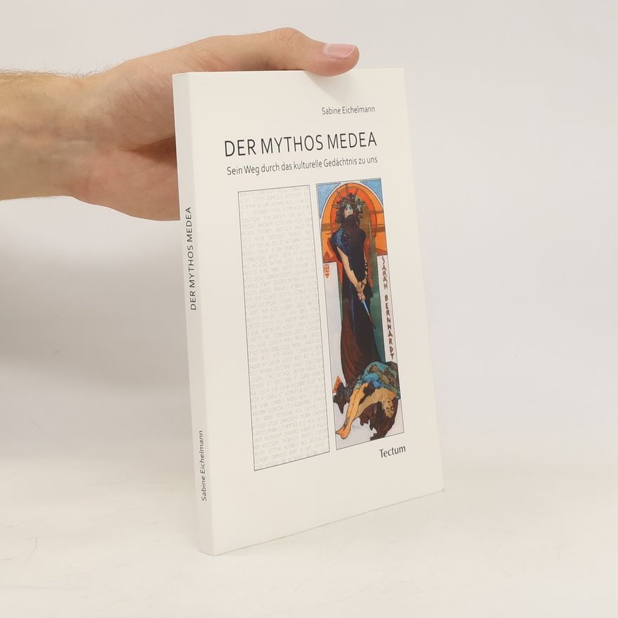 Sabine Eichelmann Der Mythos Medea