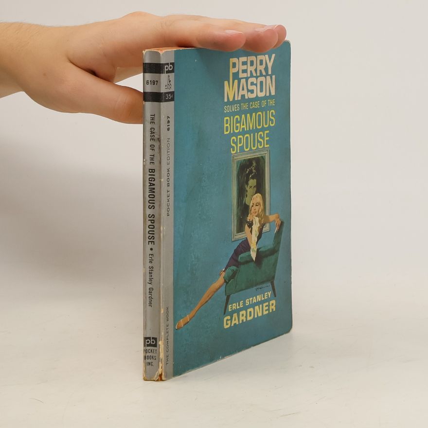 Erle Stanley Gardner The Case Of The Bigamous Spouse