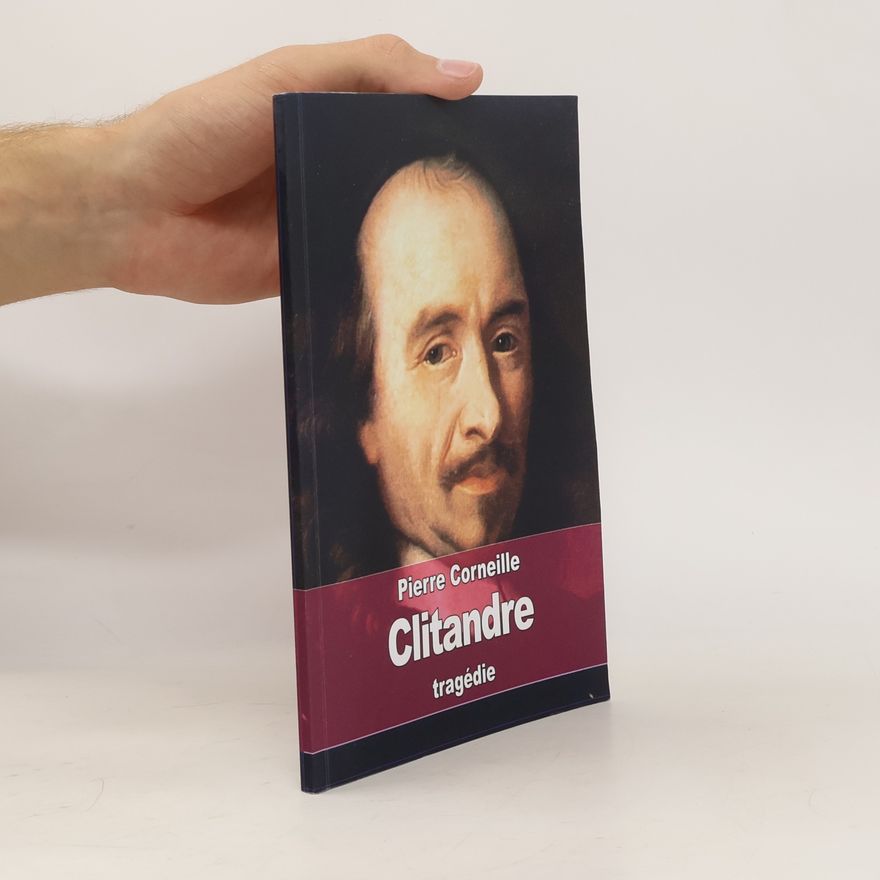 Pierre Corneille Clitandre