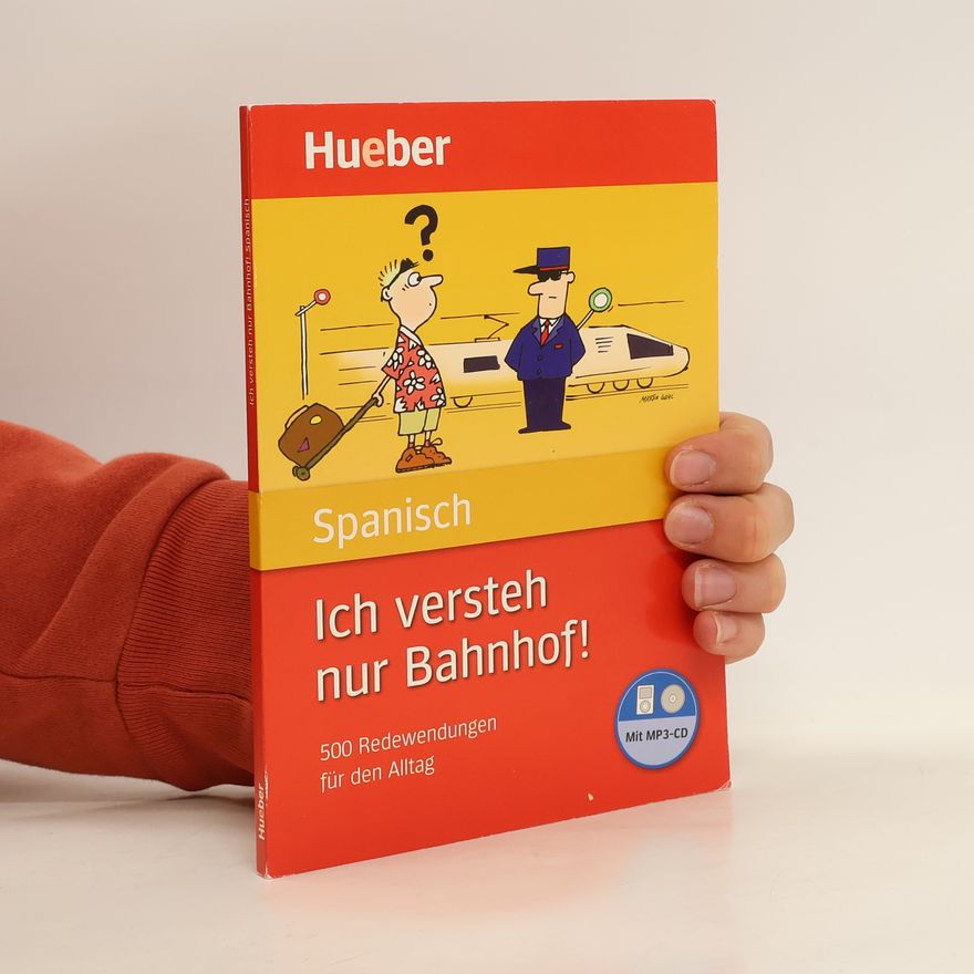 Autorenkollektiv Ich versteh nur Bahnhof!