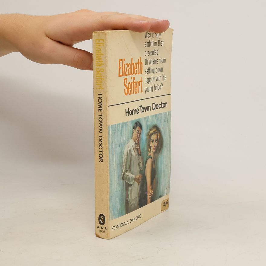 Elizabeth Seifert Home Town Doctor