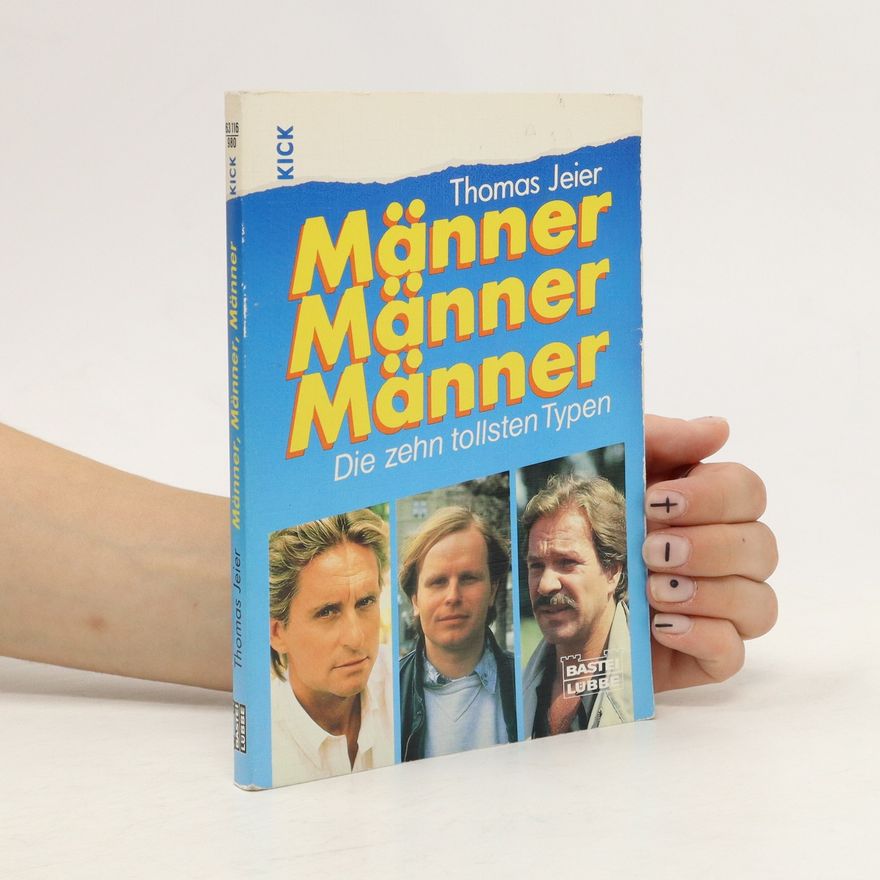 Thomas Jeier Männer, Männer, Männer