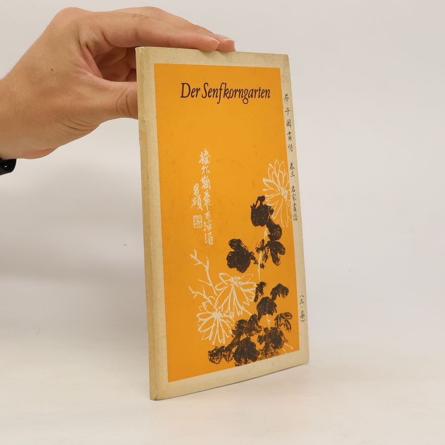 Yang Enlin Der Senfkorngarten