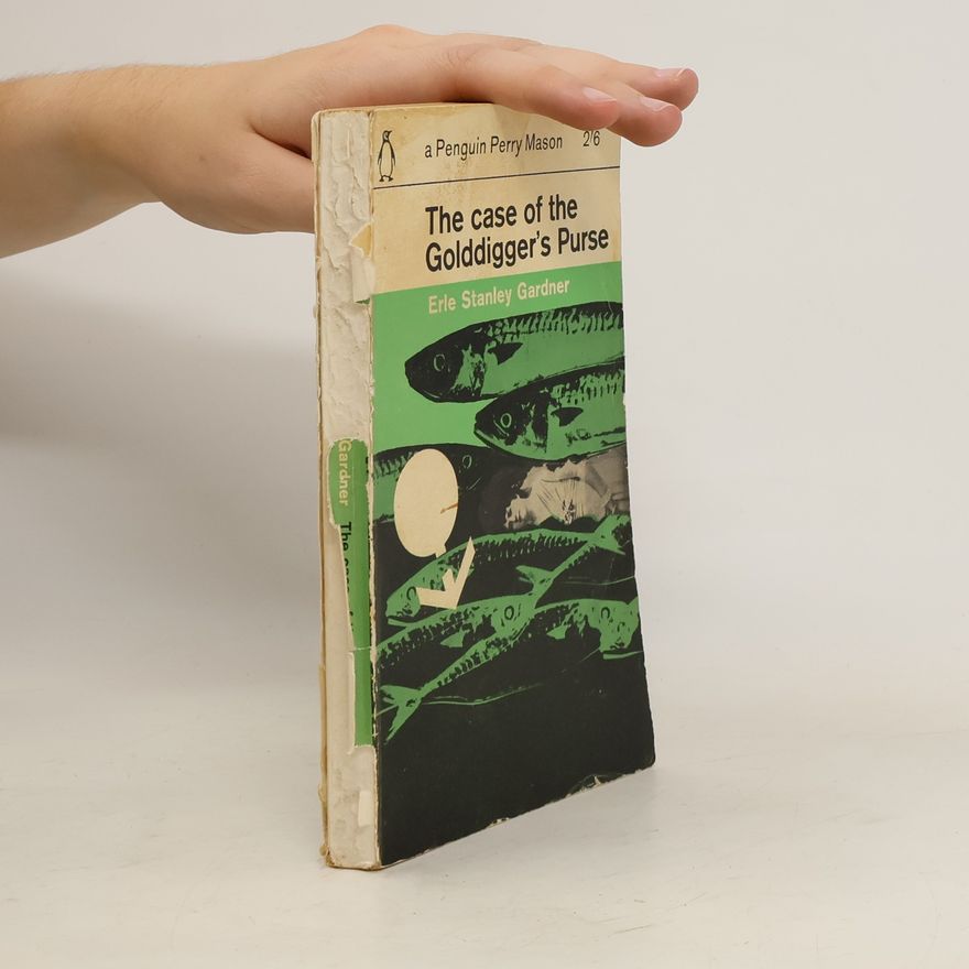 Erle Stanley Gardner The case of Golddigger's Purse