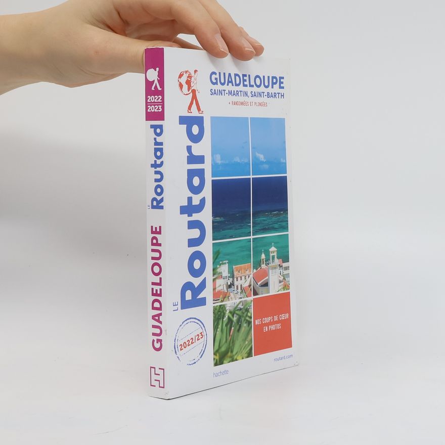 Philippe Gloaguen Guide du Routard Guadeloupe 2022/23