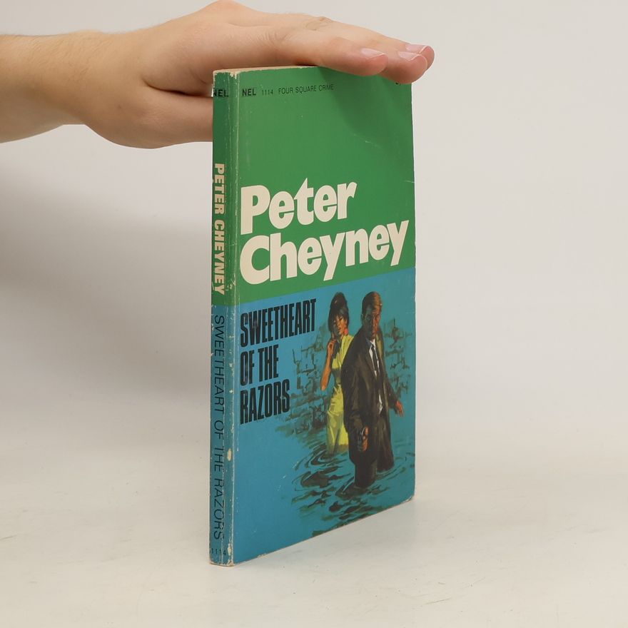 Peter Cheyney The Sweetheart of the Razors