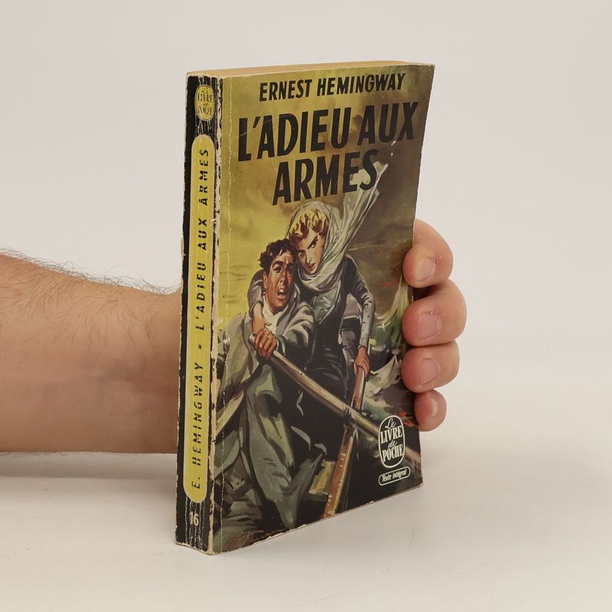 Ernest Hemingway L'adieu aux armes