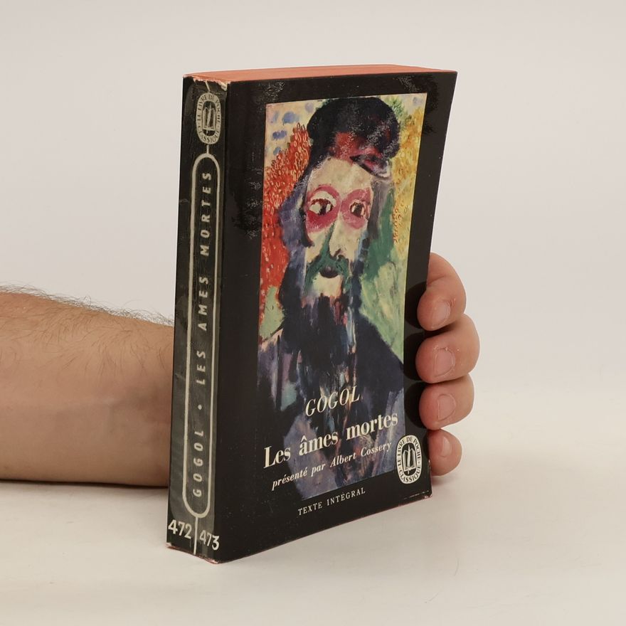 Nikolaj Vasilevič Gogol Les âmes mortes