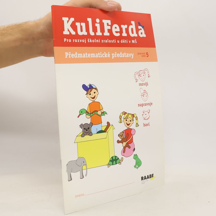 Věra Gošová KuliFerda pracovní sešit 5- Předmatematické představy