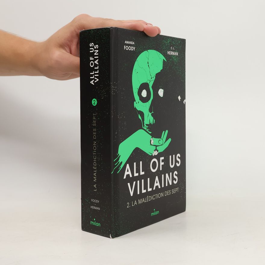 Amanda Foody All of Us Villains 2. La malédiction des sept