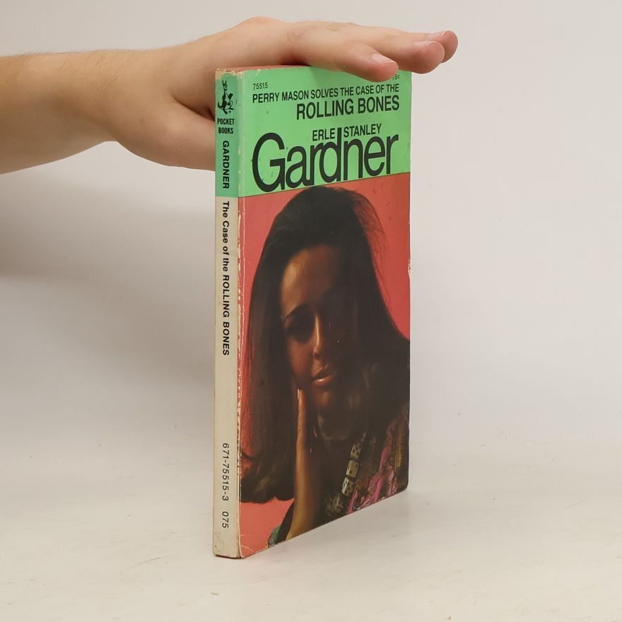 Erle Stanley Gardner The Case of the Rolling Bones