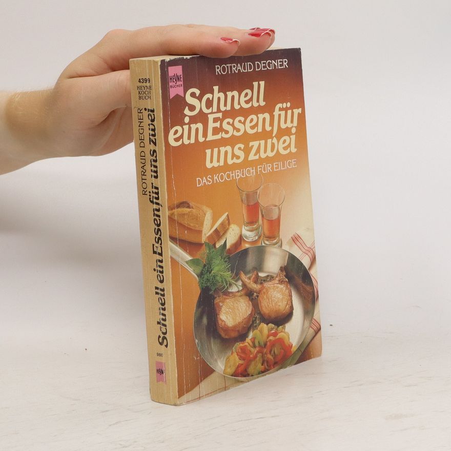Rotraud Michael Degner Schnell ein Essen für uns zwei