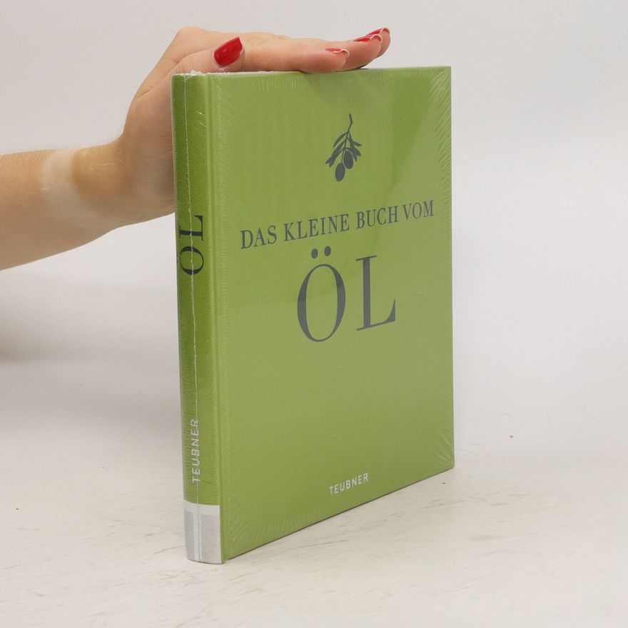 Autorenkollektiv Das kleine Buch vom Öl