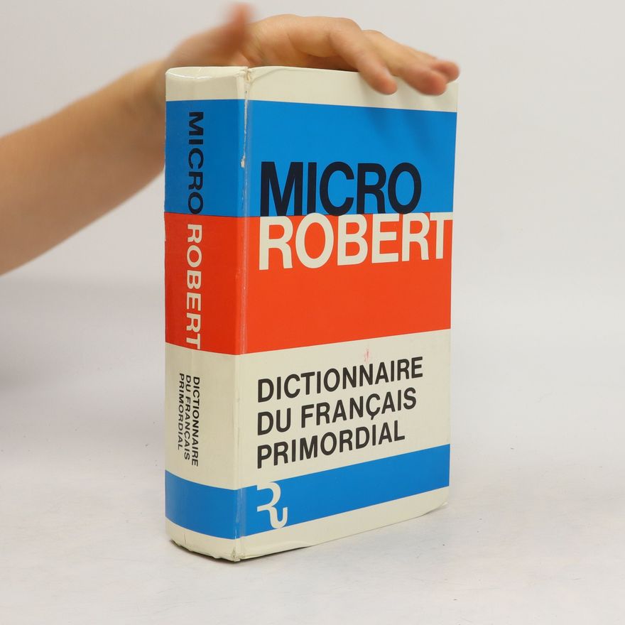 Paul Robert Dictionnaire du français primordial
