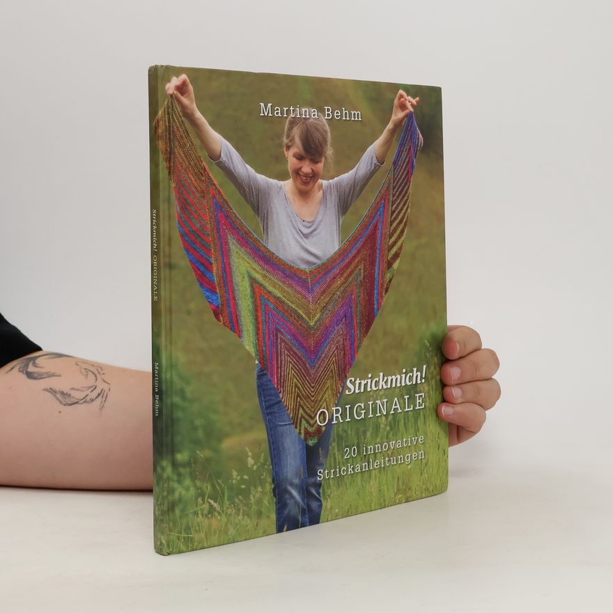 Martina Behm Strickmich! Knitting inventions