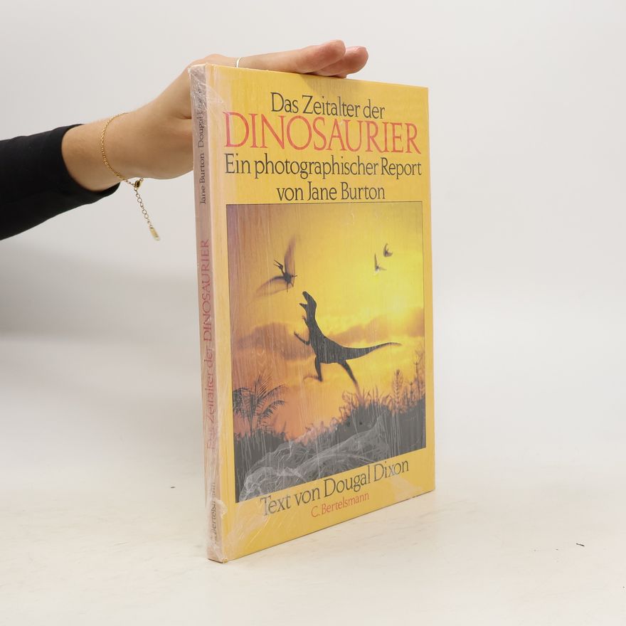 Jane Burton Das Zeitalter der Dinosaurier
