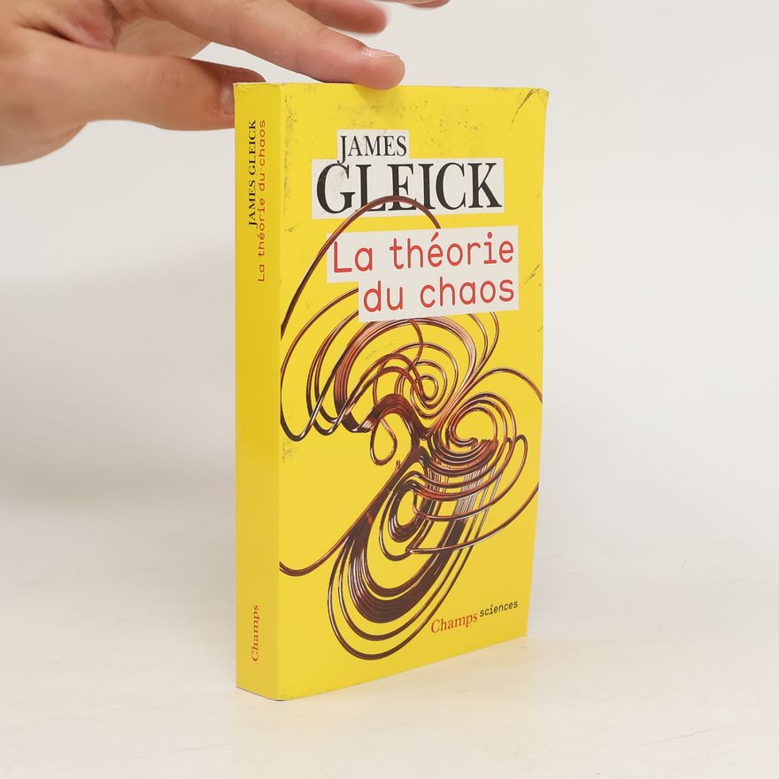 James Gleick La théorie du chaos