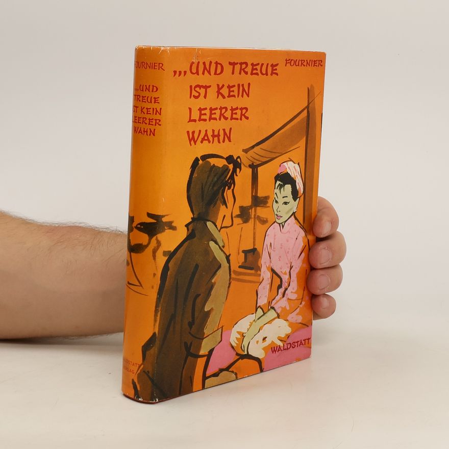 Sonia Fournier Und Treue ist kein leerer Wahn