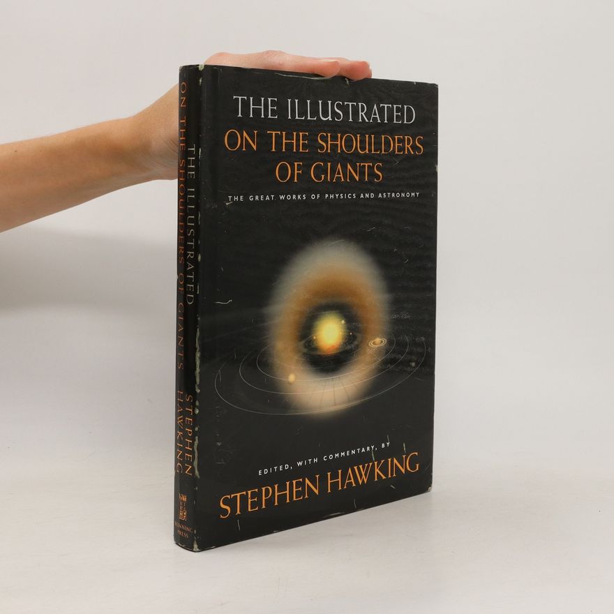 Stephen Hawking The Illustrated on the Shoulders of Giants