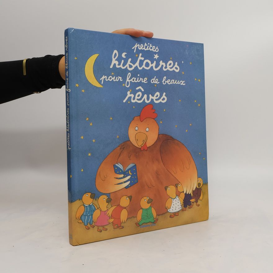 Autorenkollektiv Petites histoires pour faire de beaux rêves