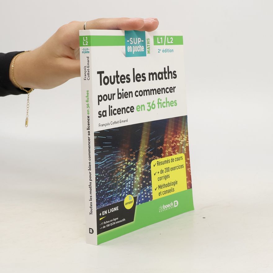 Kolektiv autorů Toutes les maths pour bien commencer sa licence en 36 fiches