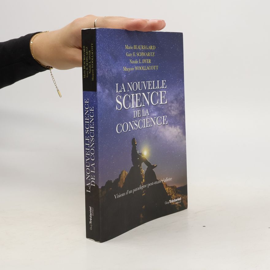 Marjorie Hines Woollacott La nouvelle science de la conscience