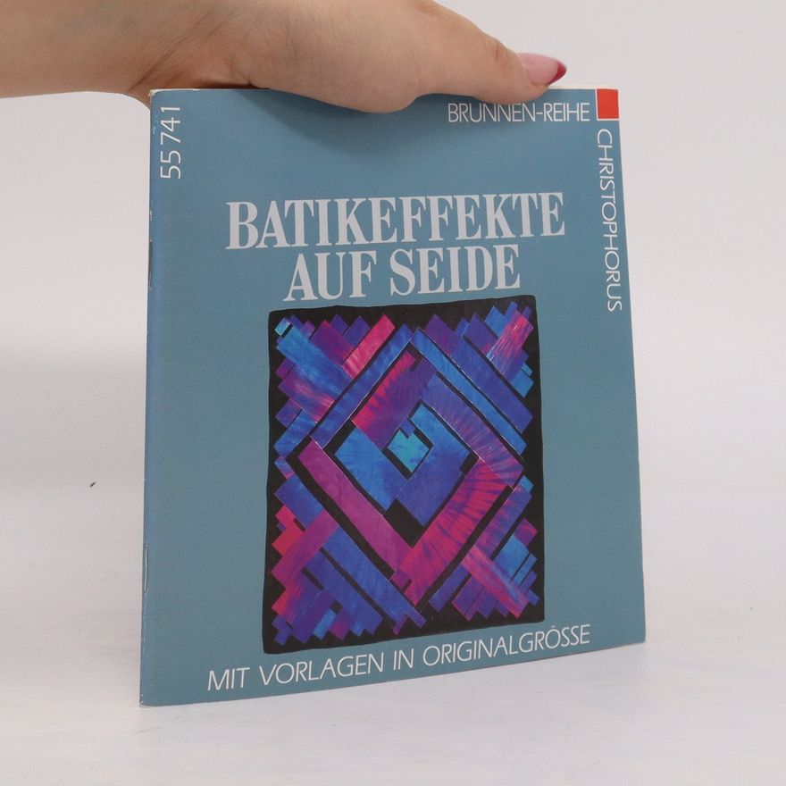 Autorenkollektiv Batikeffekte auf Seide