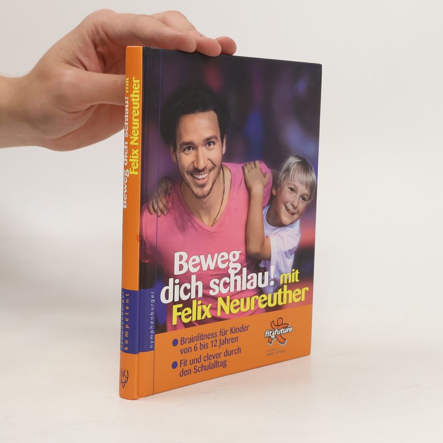 Felix Neureuther Beweg dich schlau!