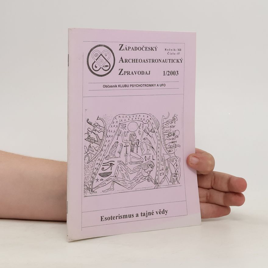 Various authors Západočeský archeoastronautický zpravodaj 1/2003