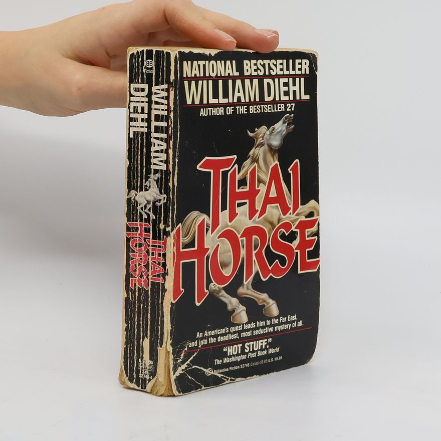 William Diehl Thai Horse