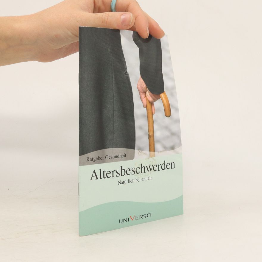 Johannes Petrus Schade Altersbeschwerden natürlich behandeln