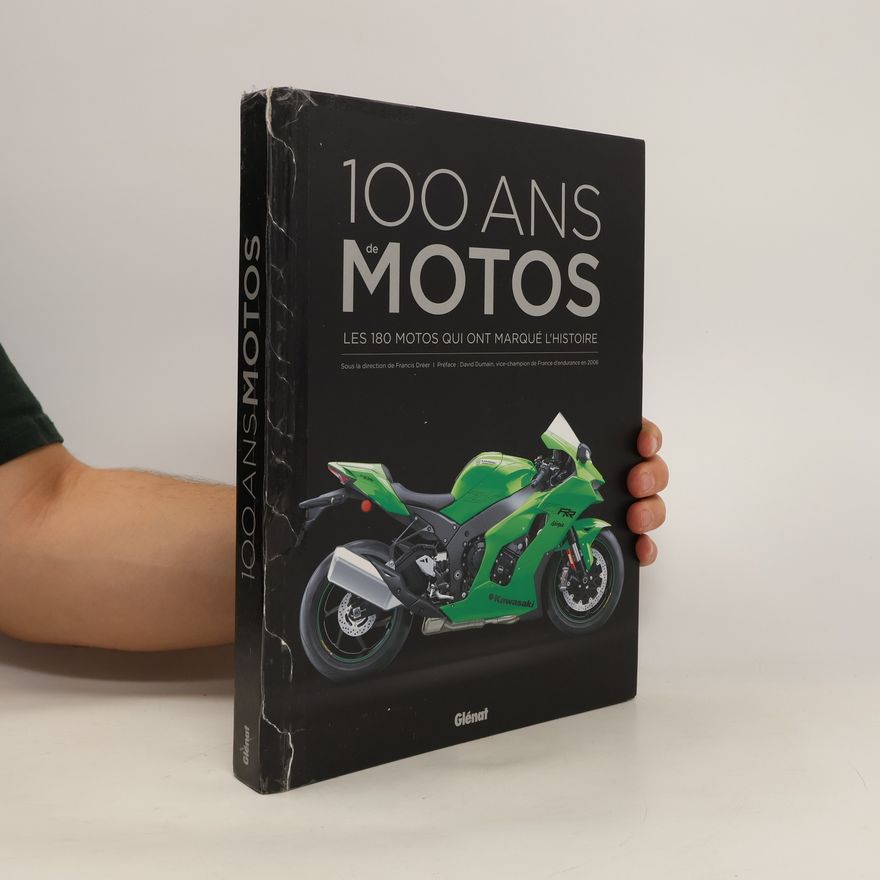Autorenkollektiv 100 ans de motos