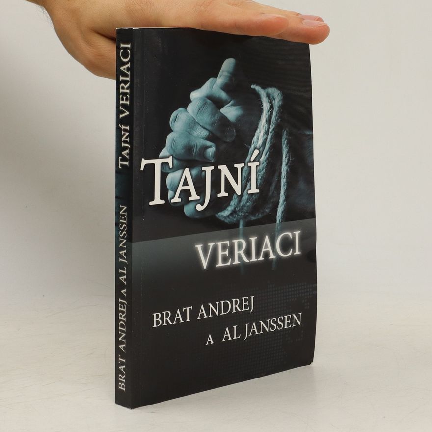 Lýdia Melušová Tajní veriaci : čo sa stane, keď moslim uverí v Ježiša Krista