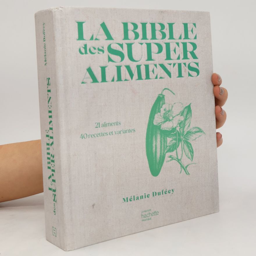 Mélanie Duféey La bible des superaliments