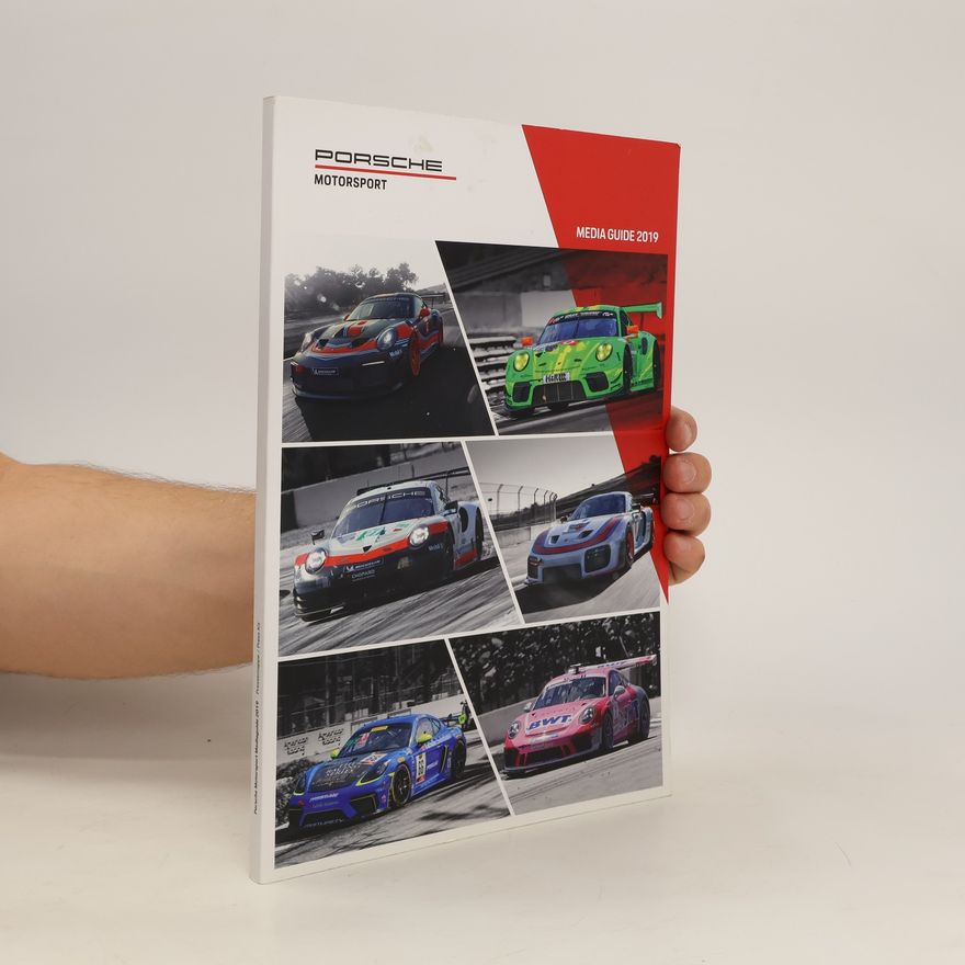 Autorenkollektiv Porsche Motorsport Mediaguide 2019