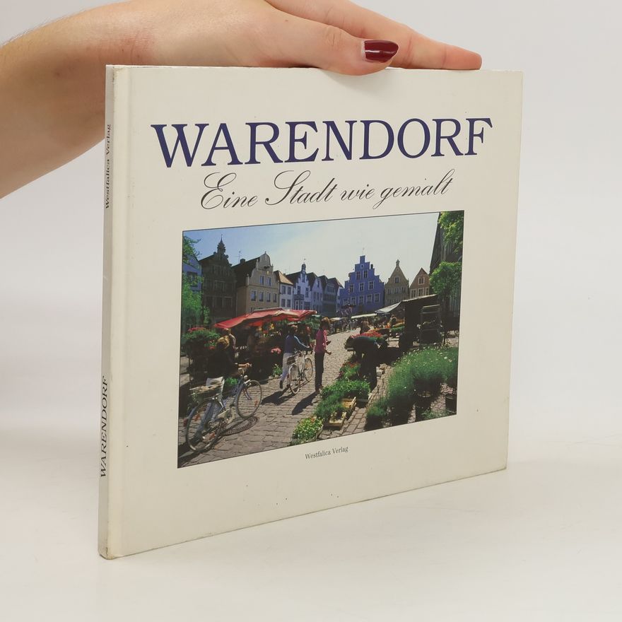 Rainer A. Krewerth Warendorf - Eine Stadt wie gemalt