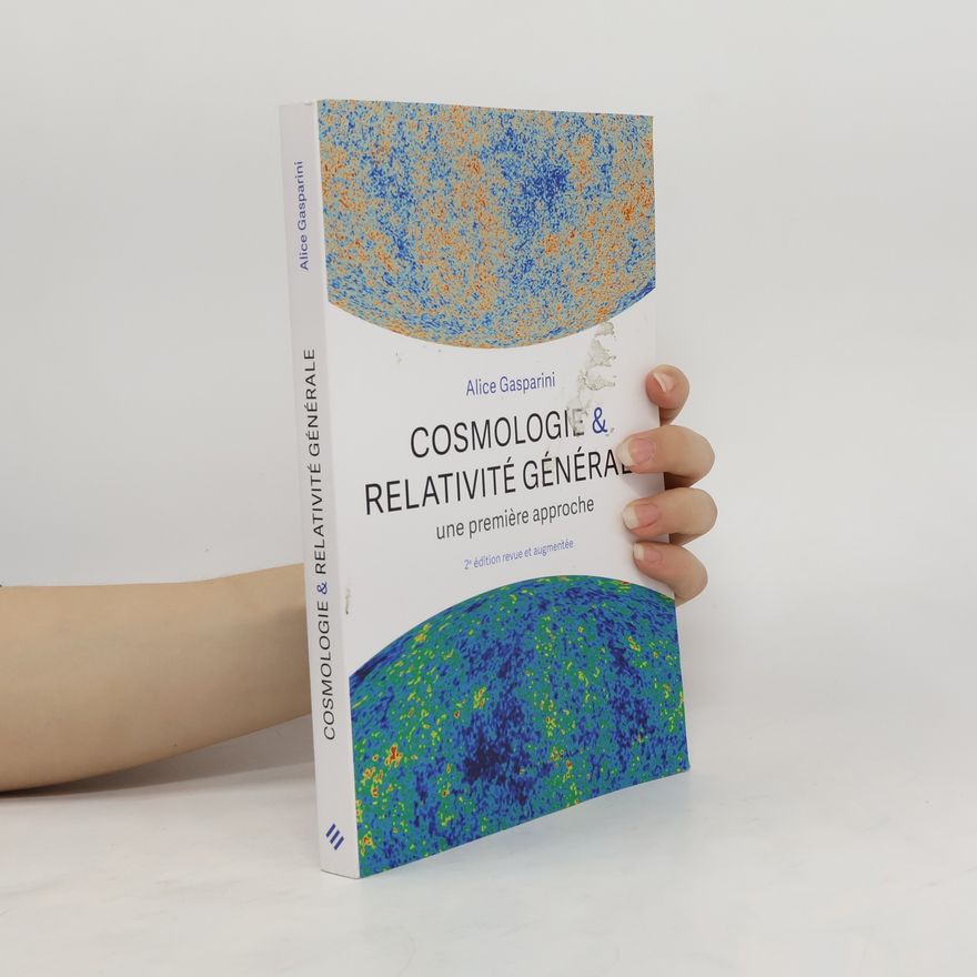 Alice Gasparini Cosmologie & relativité générale