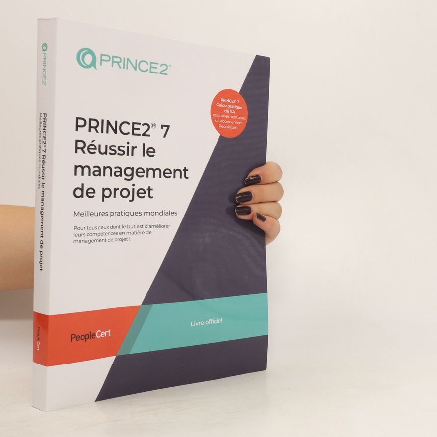 Kolektiv autorů Prince 2. Réussir le management de projet