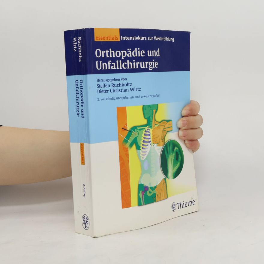 Steffen Ruchholtz Orthopädie und Unfallchirurgie essentials