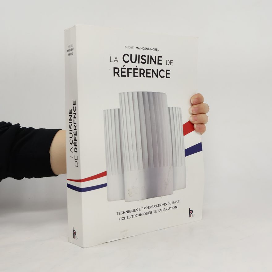 Michel Maincent-Morel La Cuisine de Référence