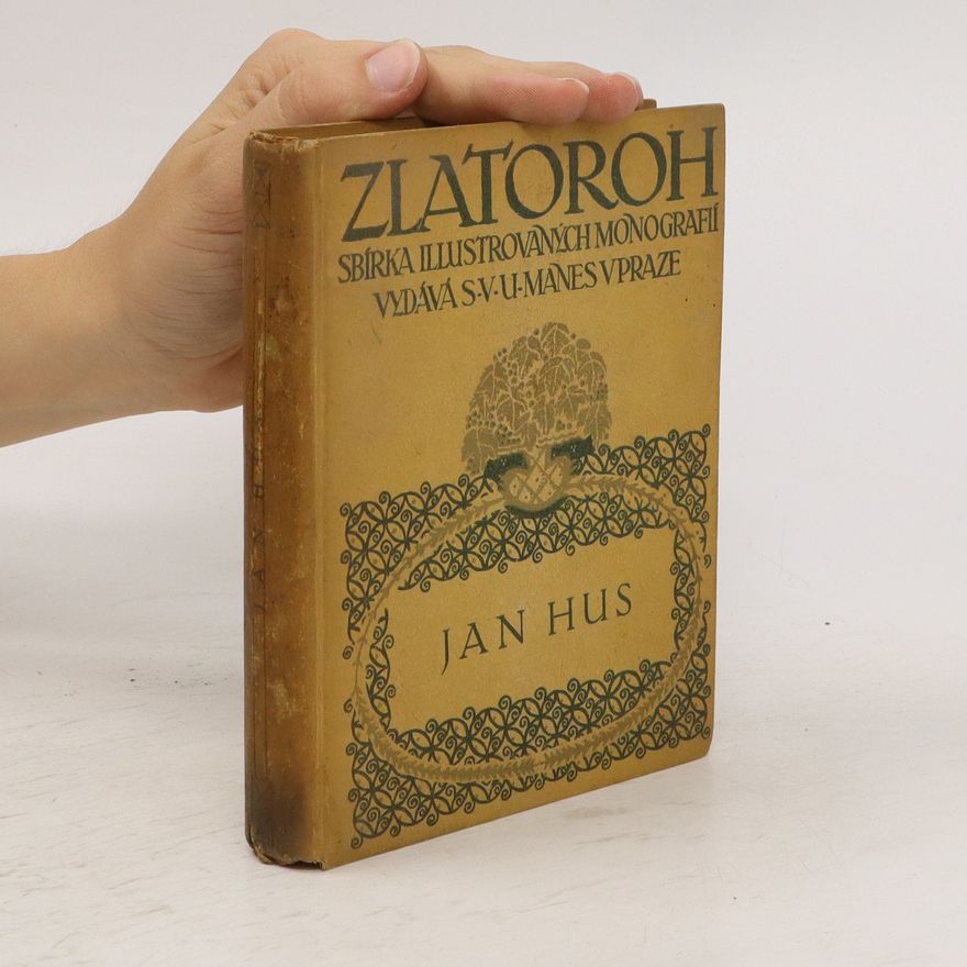 Jan Hus Zlatoroh. Jan Hus