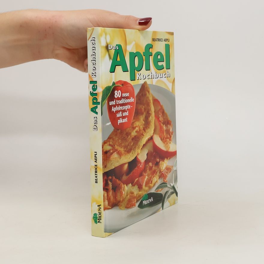 Beatrice Aepli Das Apfel-Kochbuch