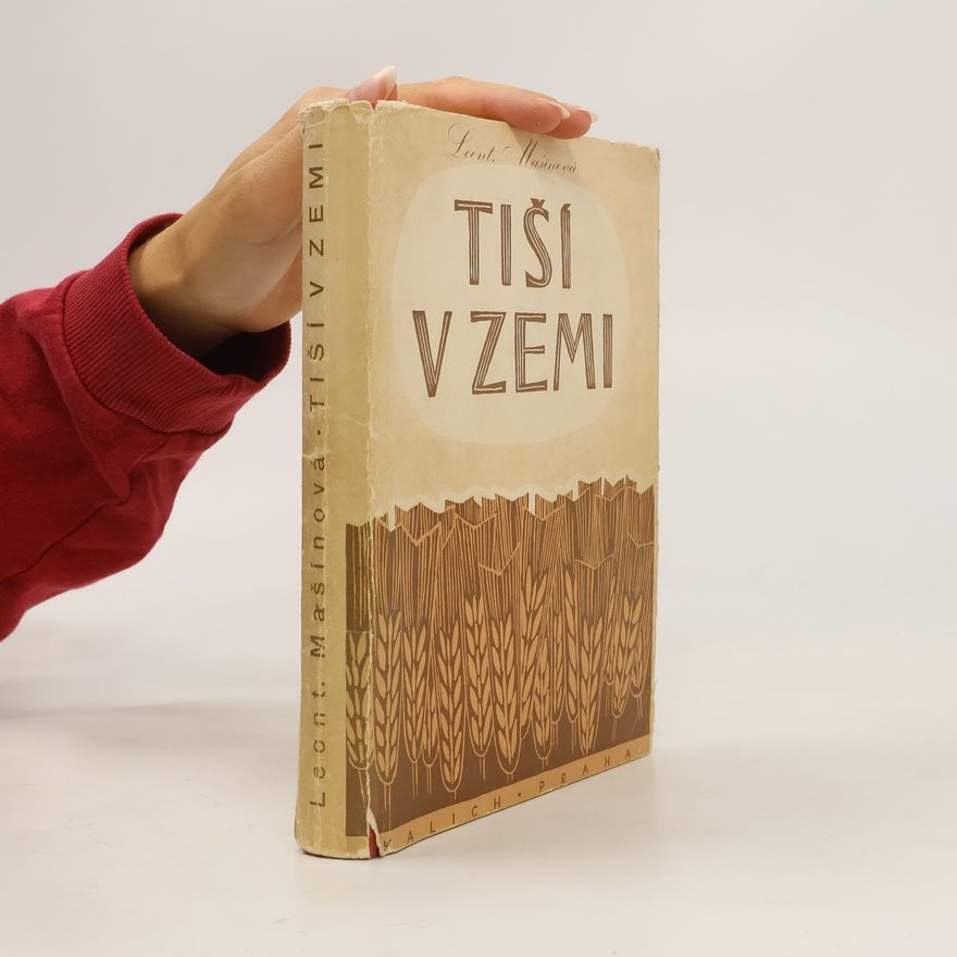 Leontina Mašínová Tiší v zemi